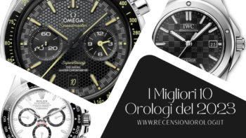 I Migliori 10 Orologi del 2023