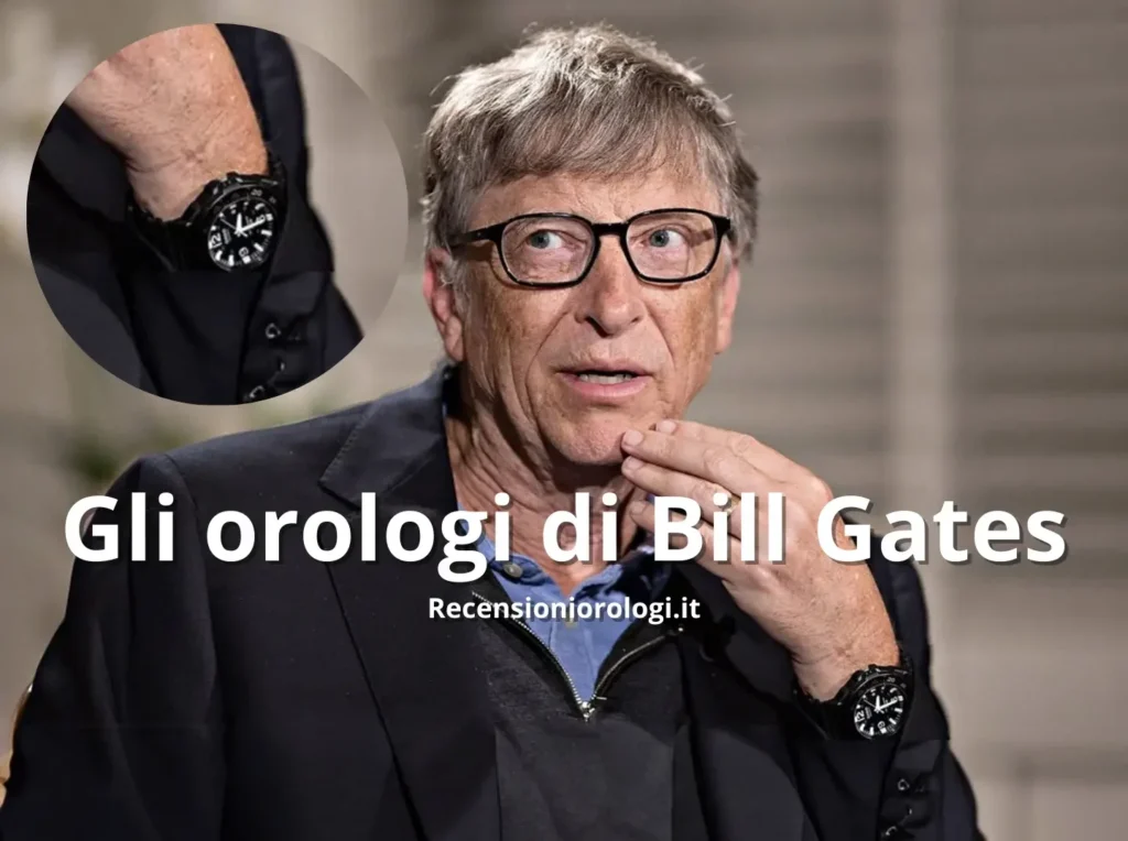 Gli orologi di Bill Gates Recesioniorologi.it